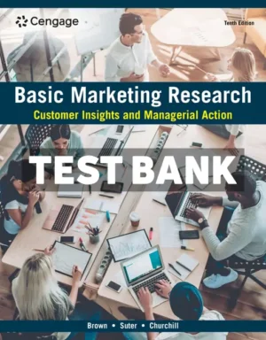 Basic Marketing Research - Customer Insights and Managerial Action 10th Edition Brown Test Bank