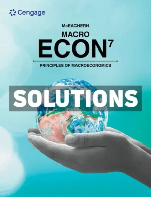 ECON MACRO 7th Edition McEachern Solutions Manual