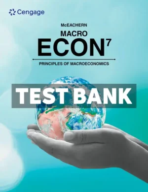 ECON MACRO 7th Edition McEachern Test Bank