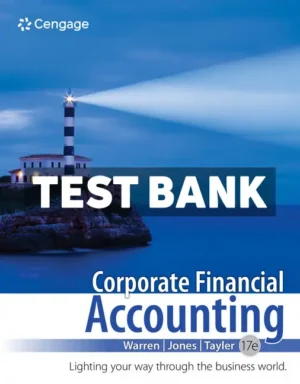 Corporate Financial Accounting 17th Edition Warren Test Bank