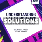 Understanding Health Insurance 2024 19th Edition Green Solutions Manual