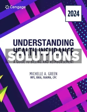 Understanding Health Insurance 2024 19th Edition Green Solutions Manual