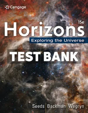 Horizons Exploring the Universe 15th Edition Seeds Test Bank