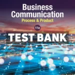 Business Communication - Process and Product 11th Edition Guffey Test Bank