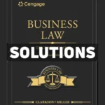 Business Law - Text and Cases 16th Edition Clarkson Solutions Manual