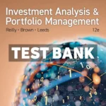 Investment Analysis and Portfolio Management 12th Edition Reilly Test Bank