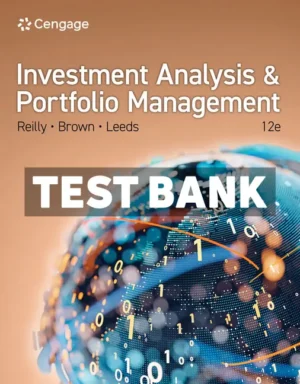 Investment Analysis and Portfolio Management 12th Edition Reilly Test Bank