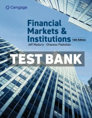 Financial Markets and Institutions 14th Edition Madura Test Bank
