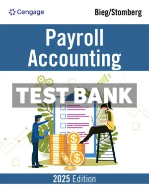 Payroll Accounting 2025 35th Edition Bieg Test Bank