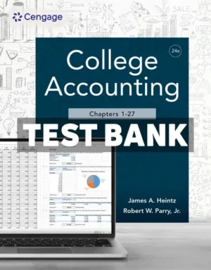 College Accounting Chapters 1 -27 24th Edition Heintz Test Bank