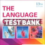 The Language of Medicine 13th Edition Chabner Test Bank