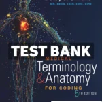 Medical Terminology and Anatomy for Coding 5th Edition Shiland Test Bank