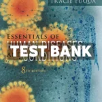 Essentials of Human Diseases and Conditions 8th Edition Fuqua Test Bank