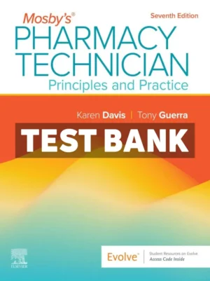 Mosbys Pharmacy Technician 7th Edition Davis Test Bank