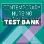Contemporary Nursing 10th Edition Cherry Test Bank