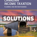 Canadian Income Taxation 2023-2024 26th Canadian Edition Buckwold Solutions Manual