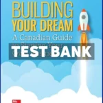 BUILDING YOUR DREAM 12th Canadian Edition Good Test Bank
