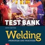 Welding 6th Edition Bohnart Test Bank