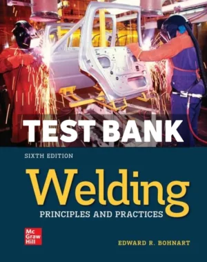 Welding 6th Edition Bohnart Test Bank