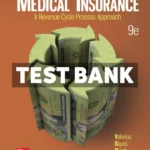 Medical Insurance - A Revenue Cycle Process Approach 9th Edition Valerius Test Bank