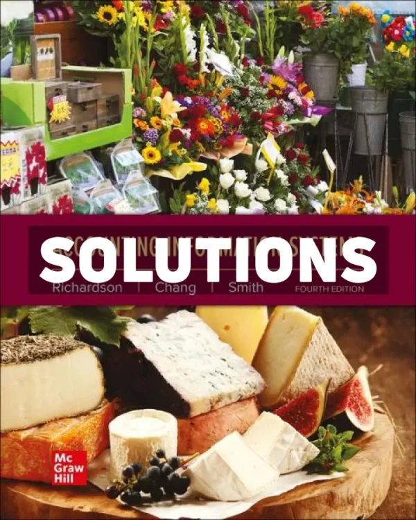 Accounting Information Systems 4th Edition Richardson Solutions Manual