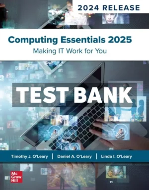 Computing Essentials 2025 1st Edition O'Leary Test Bank