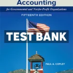 Essentials of Accounting for Governmental and Not-for-Profit Organizations 15th Edition Copley Test Bank