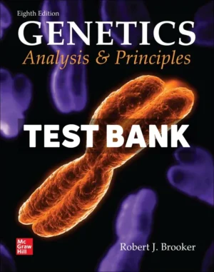 Genetics - Analysis and Principles 8th Edition Brooker Test Bank