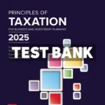 Principles of Taxation for Business and Investment Planning 2025 Edition 1st Edition Jones Test Bank