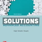 Fundamentals of Advanced Accounting 9th Edition Hoyle Solutions Manual