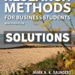 Research Methods for Business Students 9th Edition Saunders Solutions Manual