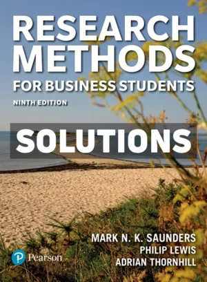 Research Methods for Business Students 9th Edition Saunders Solutions Manual