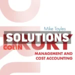 Management and Cost Accounting 12th Edition Drury Solutions Manual