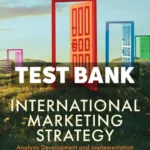 International Marketing Strategy - Analysis Development and Implementation 10th Edition Doole Test Bank