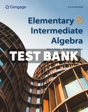 Elementary and Intermediate Algebra 6th Edition Tussy Test Bank