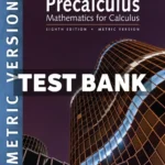 Precalculus Mathematics for Calculus International Metric Edition 8th Edition Stewart Test Bank