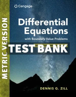 Differential Equations with Boundary-Value Problems International Metric Edition 10th Edition Zill Test Bank