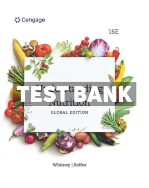 Understanding Nutrition International Edition 16th Edition Whitney Test Bank