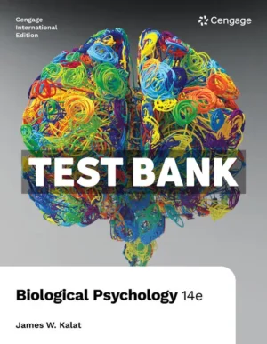 Biological Psychology International Edition 14th Edition Kalat Test Bank