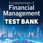 Fundamentals of Financial Management 17th Edition Brigham Test Bank