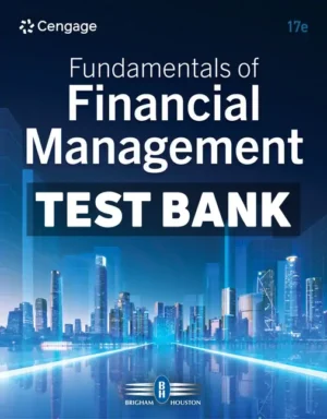 Fundamentals of Financial Management 17th Edition Brigham Test Bank