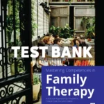 Mastering Competencies in Family Therapy 4th Edition Gehart Test Bank