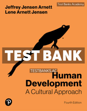 Human Development - A Cultural Approach 4th Arnett Test Bank