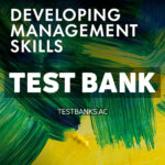 Developing Management Skills 11th Whetten Test Bank