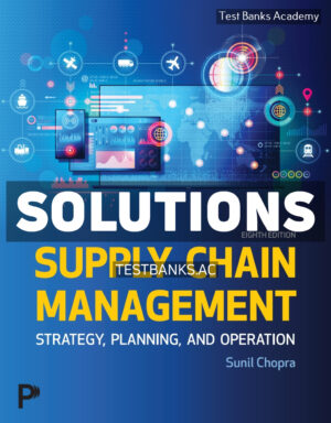 Supply Chain Management 8th Chopra Solutions Manual