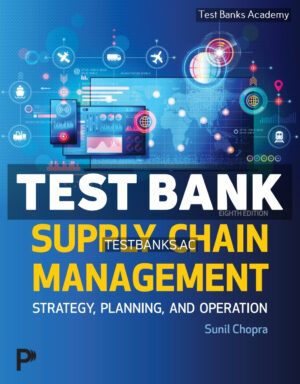 Supply Chain Management 8th Chopra Test Bank