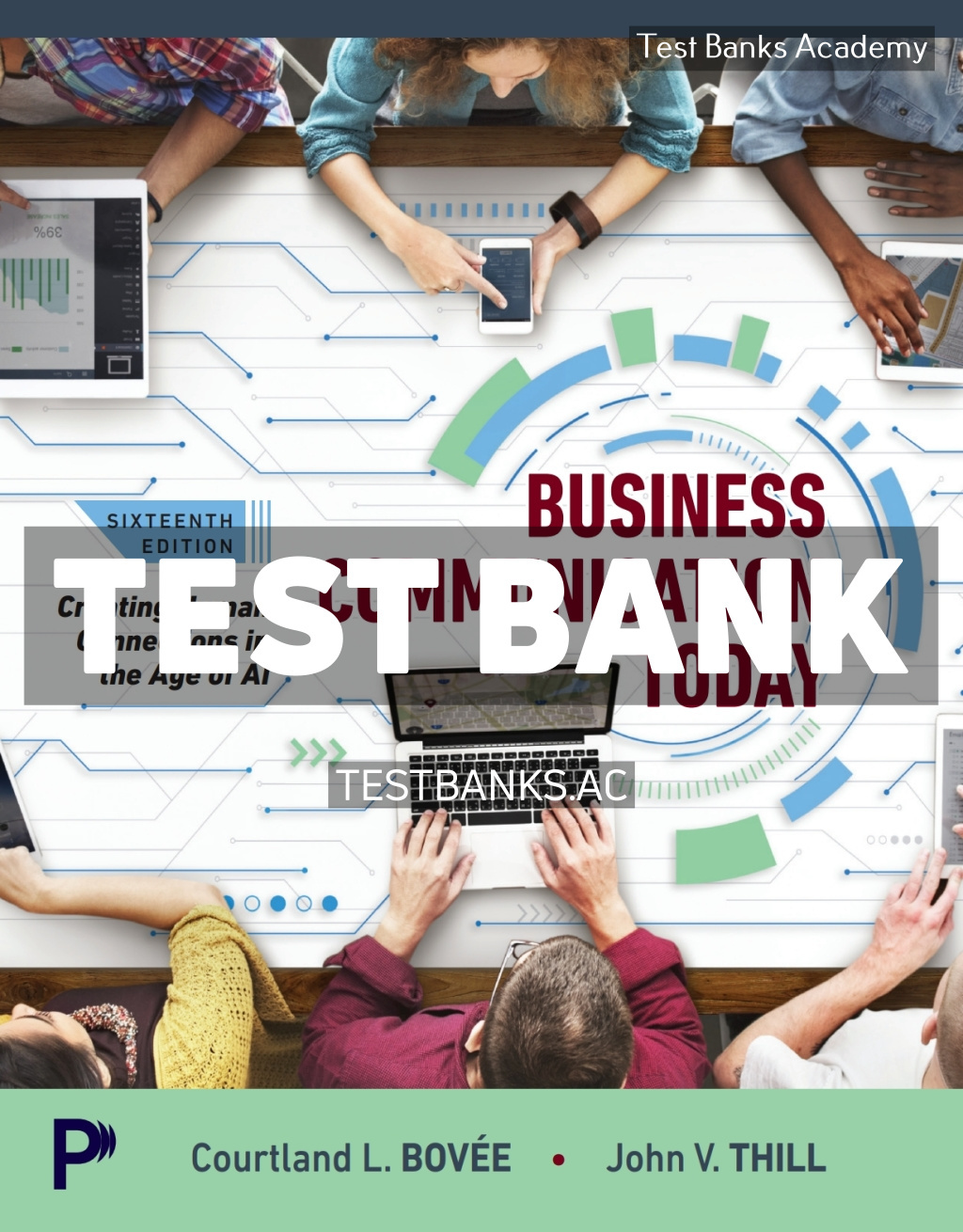 9780135354711-TEST-BANK Business Communication Today 16th Bovee Test Bank