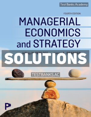 Managerial Economics and Strategy 4th Perloff Solutions Manual