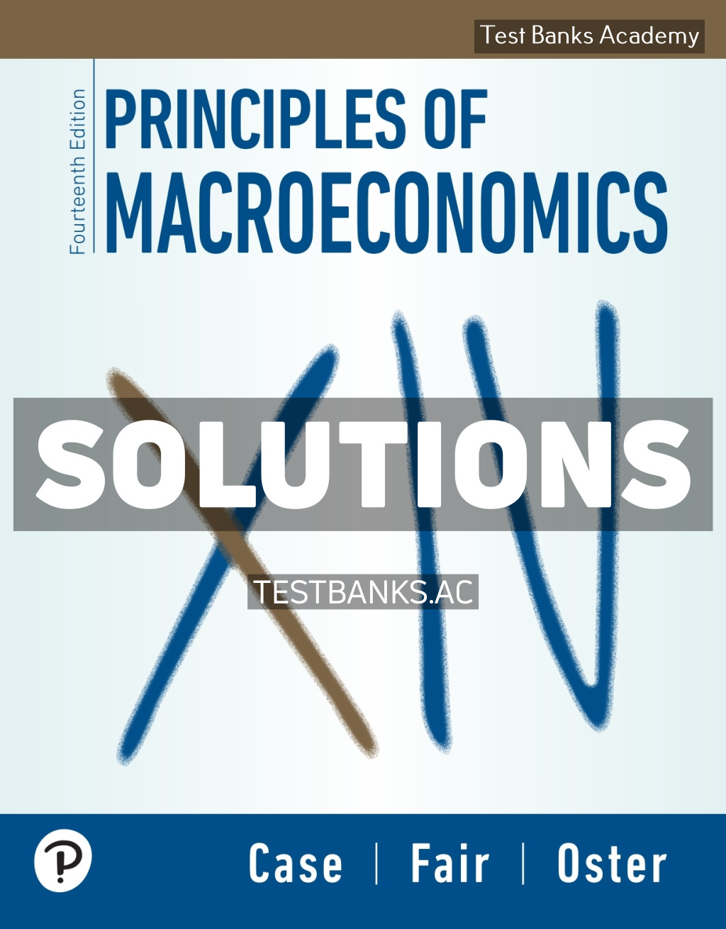 9780135374993-SOLUTIONS Principles of Macroeconomics 14th Case Solutions Manual