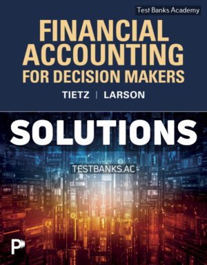 Financial Accounting For Decision Makers 1st Tietz Solutions Manual
